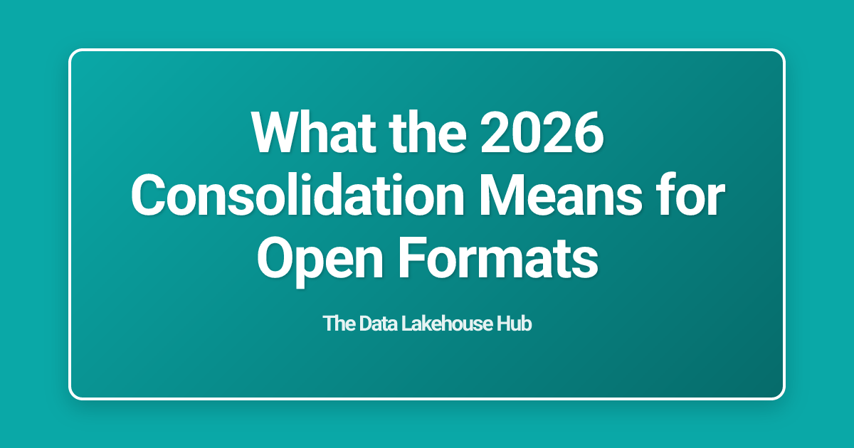 What the 2026 Consolidation Means for Open Formats